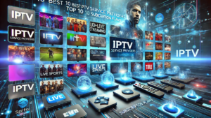 THE BEST IPTV APPLICATIONS FOR ANDROID DEVICES